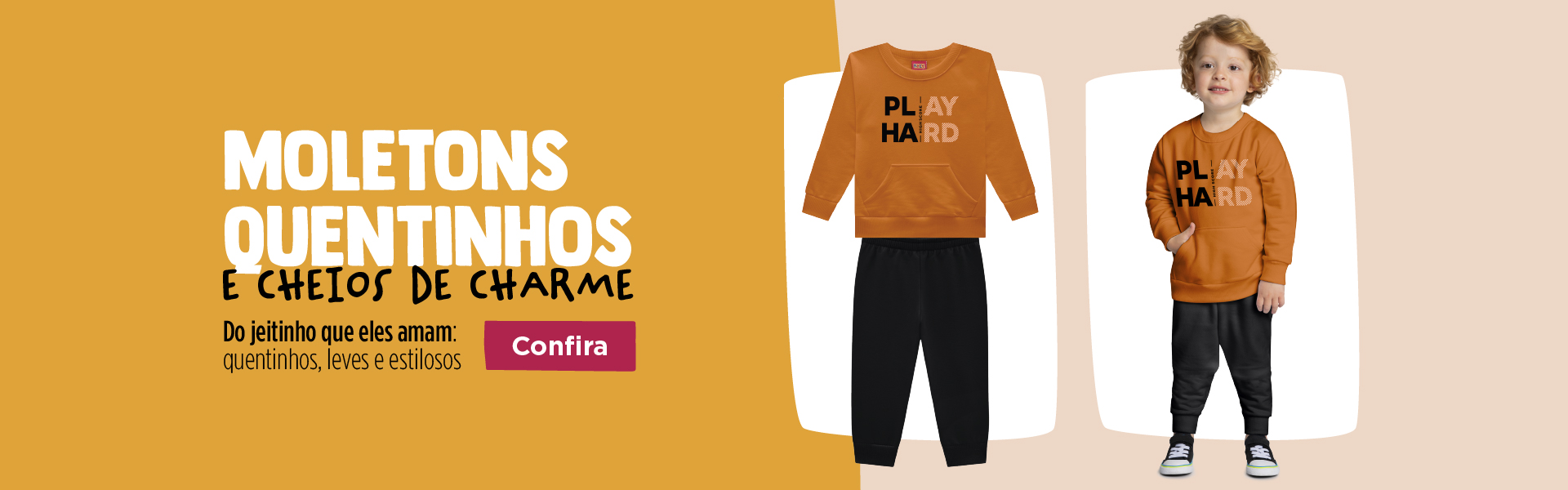 BANNER N1.b- Desktop - Moletons quentinhos e cheios de charme