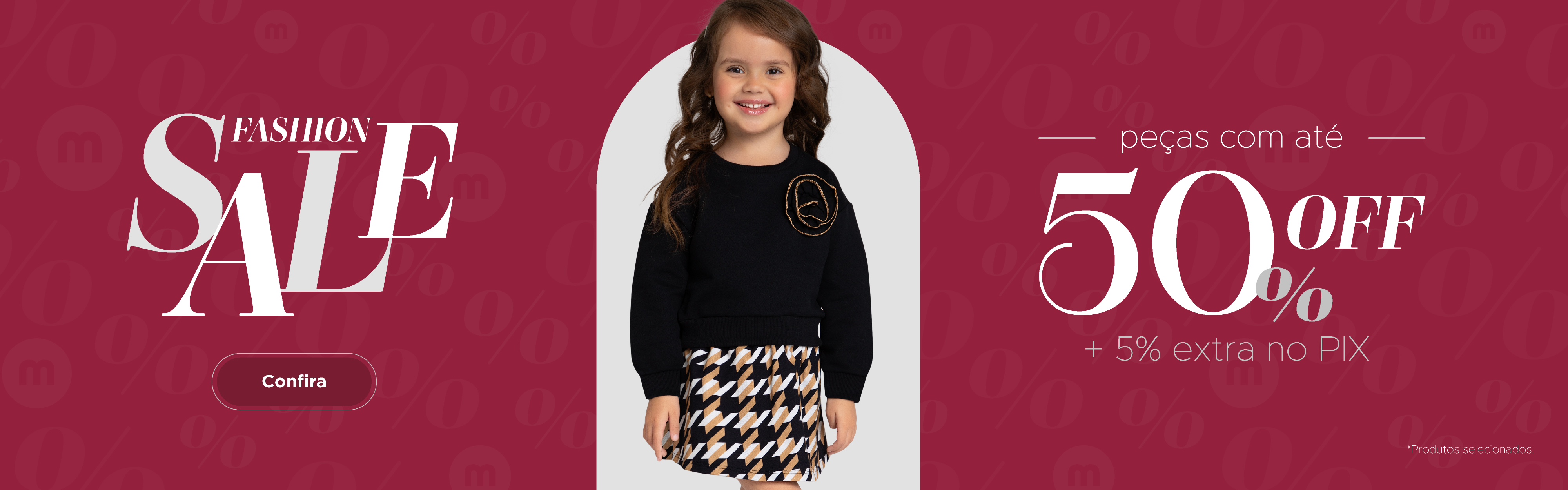 BANNER N1.a- DESKTOP - Fashion Sale: peças com até 50% off + 5% extra no Pix