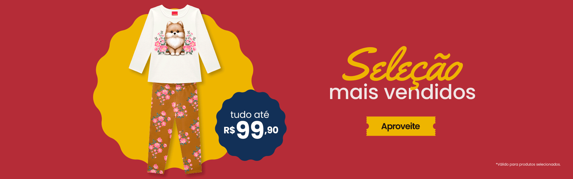 BANNER N1.a - Desktop -  Mais vendidos: tudo até R$99,90