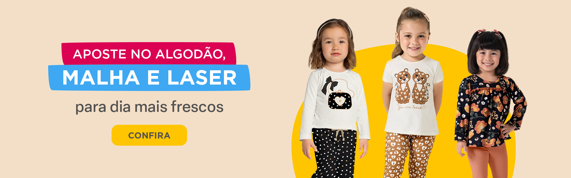 BANNER N1.b DESKTOP - Aposte no algodão, malha e laser para dias mais frescos