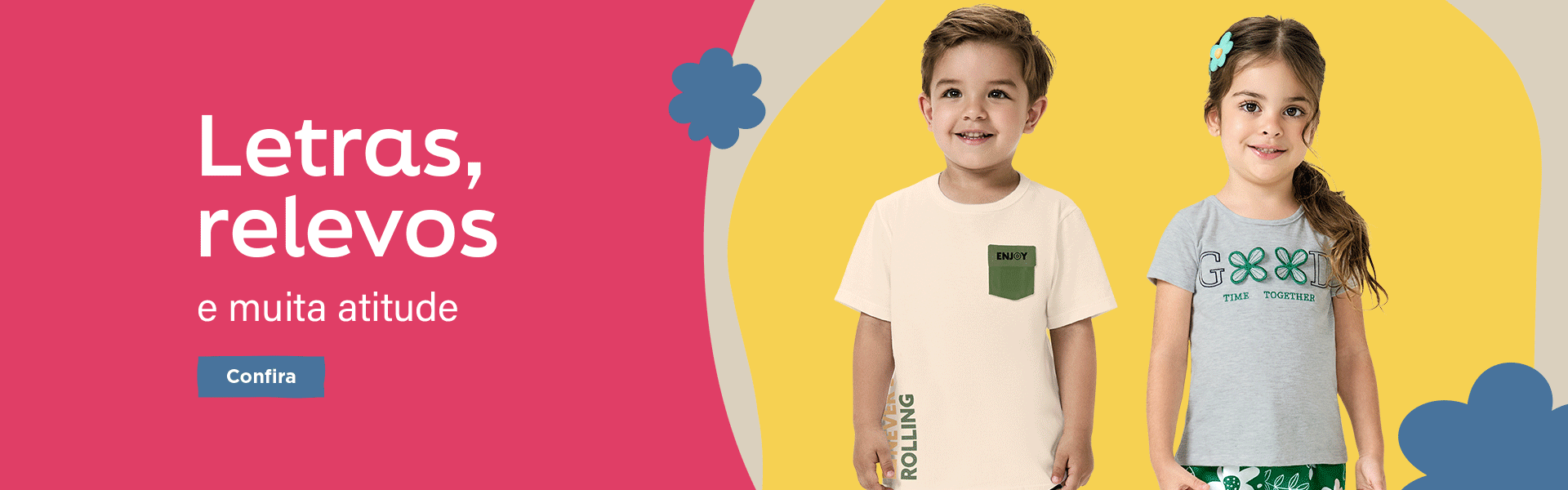 BANNER N1.a - Desktop -  Letras, relevos e muita atitude