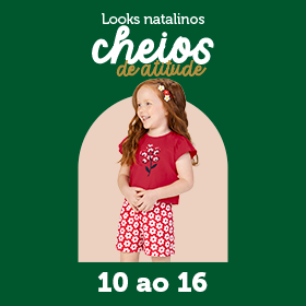 BANNER N2.3 - Looks natalinos cheios de atitude: meninas 10 ao 16