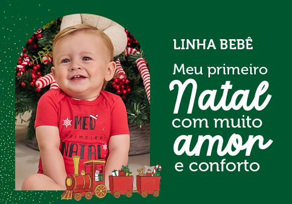 BANNER N4.1 - Linha bebê: Meu primeiro Natal com muito amor e conforto