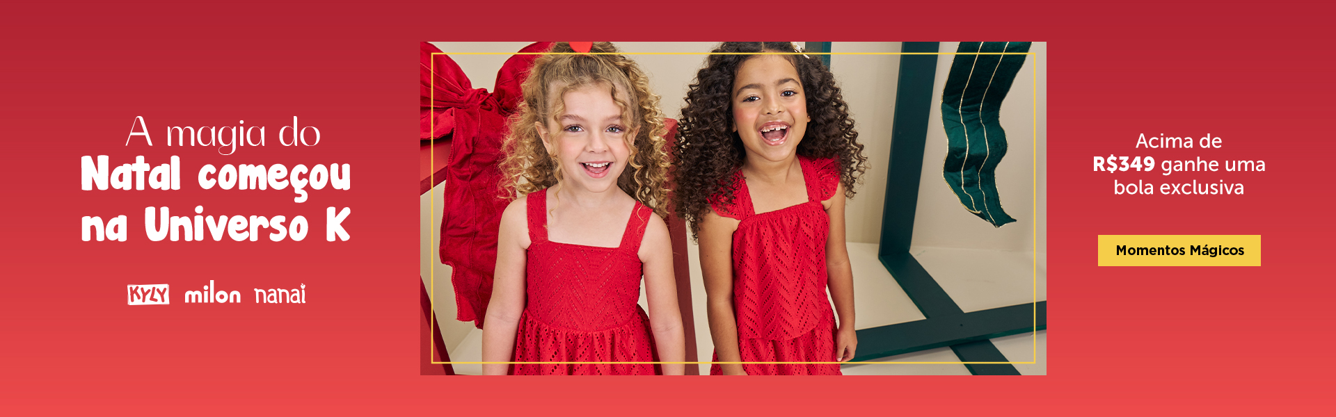 BANNER N1.a- Desktop - A magia do Natal começa na Universo K