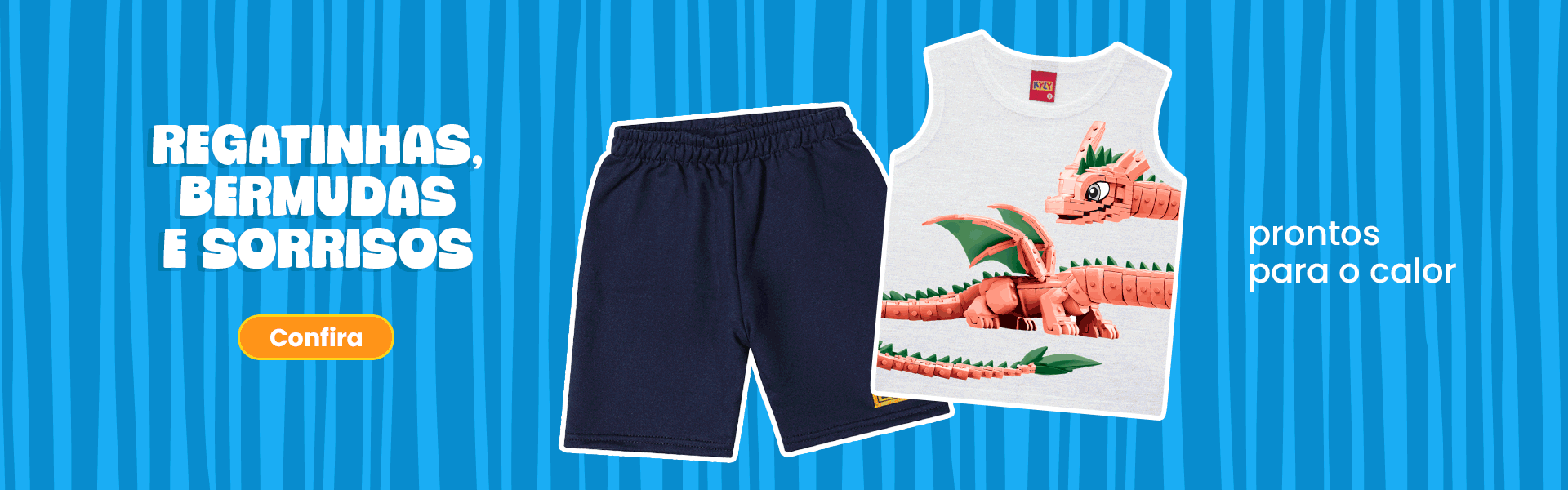 BANNER N1.b- Desktop - Regatinhas, bermudas e sorrisos